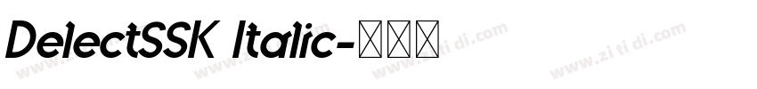 DelectSSK Italic字体转换